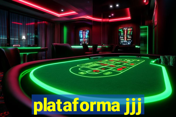 plataforma jjj